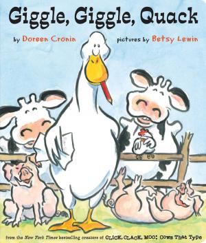Cover of the book Giggle, Giggle, Quack by William Joyce