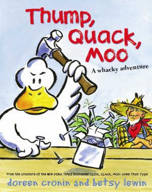 Cover of the book Thump, Quack, Moo by Alma Flor Ada, Gabriel M. Zubizarreta