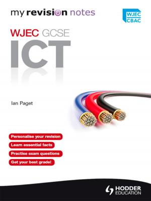 Cover of the book Revision Notes: WJEC ICT for GCSE by George Facer