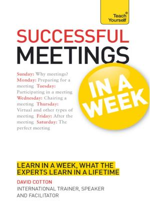 Book cover of Successful Meetings in a Week: Teach Yourself