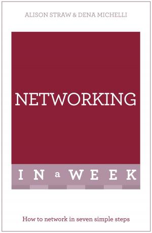 Cover of the book Networking In A Week by Denise Robins