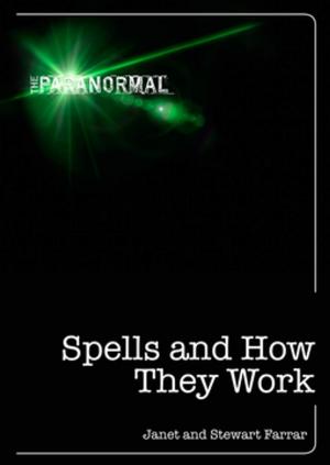 Cover of the book Spells and How They Work by Sara Kay Hartmann