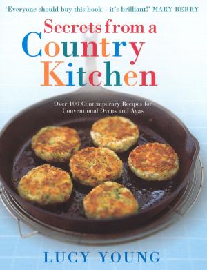 Cover of the book Secrets From A Country Kitchen by Sachi