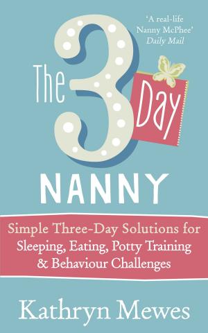 Cover of the book The 3-Day Nanny by Janine Ratcliffe