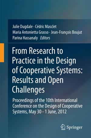 bigCover of the book From Research to Practice in the Design of Cooperative Systems: Results and Open Challenges by 