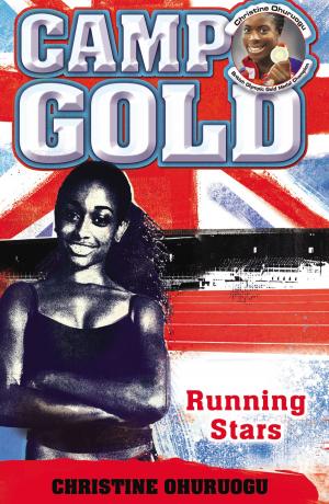Cover of the book Camp Gold: Running Stars by Paul Stewart, Chris Riddell