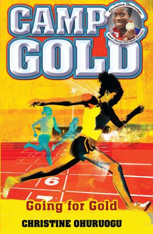 Cover of the book Camp Gold: Going for Gold by Berlie Doherty