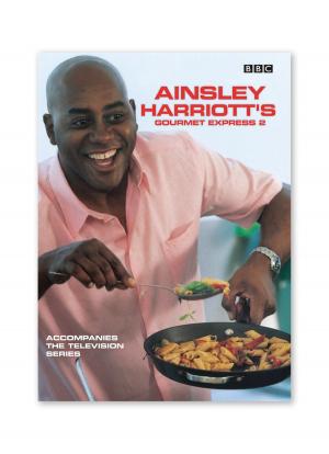 Cover of the book Ainsley Harriott's Gourmet Express 2 by Jo Scarratt-Jones