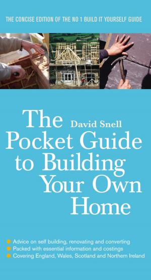 Cover of the book The Pocket Guide to Building Your Own Home by Terrance Dicks