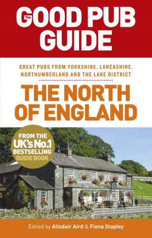 Cover of the book The Good Pub Guide: The North of England by Andy Lane