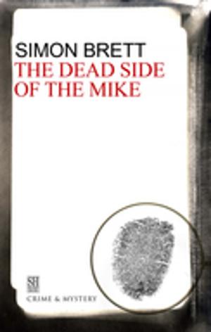 Cover of the book Dead Side of the Mike, The by Kate Sedley