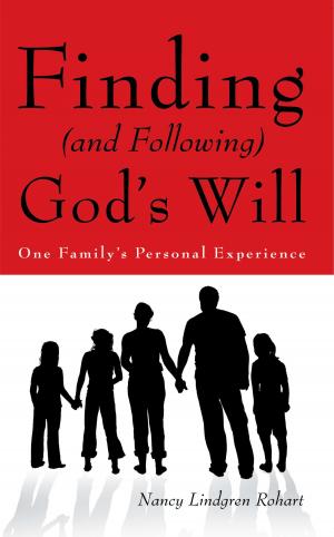 Cover of the book Finding (And Following) God’S Will by Vincent Stephens