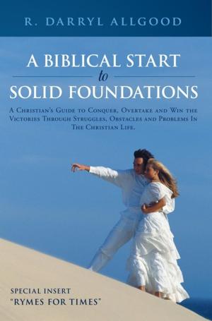 Cover of the book A Biblical Start to Solid Foundations by Pastor Charlene Evans Morton