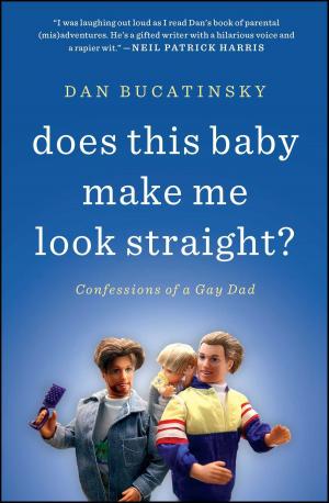 Cover of the book Does This Baby Make Me Look Straight? by María Celeste Arrarás