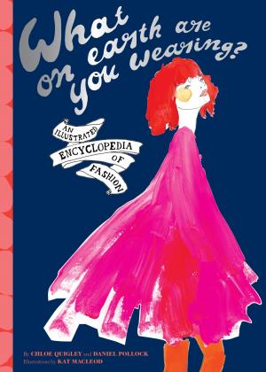 Cover of the book What on Earth Are You Wearing? by Maria van Lieshout