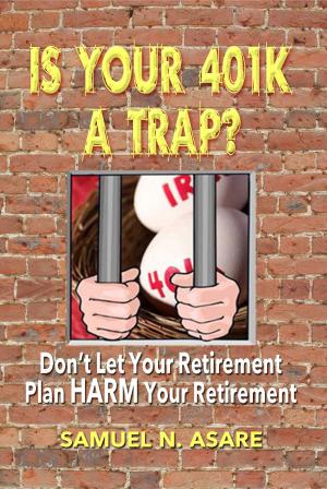 Cover of the book Is Your 401(k) a Trap? by C.J. Carlsen