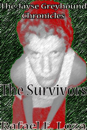 Cover of the book The Jayse Greyhound Chronicles: The Survivors by Stephen L. Nowland