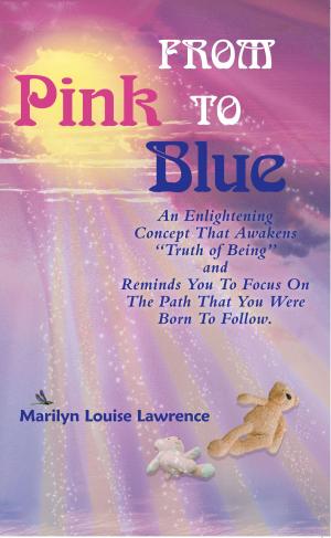 Cover of the book From Pink to Blue by Carol Cerrone Richards