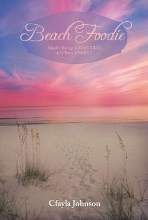 Cover of the book Beach Foodie by Angela Cooke