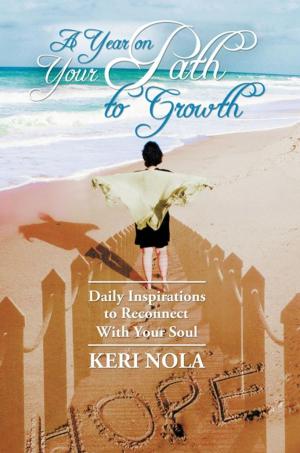 Cover of the book A Year on Your Path to Growth by Jyl Auxter