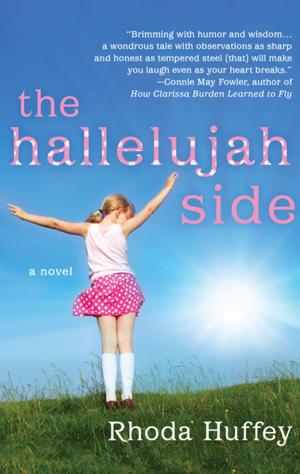 Cover of the book The Hallelujah Side by Richard Rashke