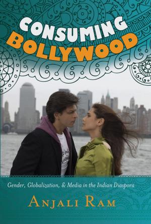 Cover of the book Consuming Bollywood by Kaylea J. Mangrum