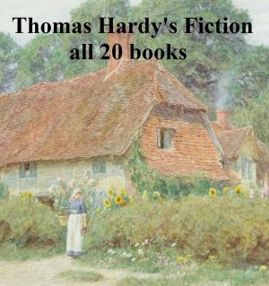 Cover of the book Thomas Hardy's Fiction, all 20 books in a single file by William Shakespeare