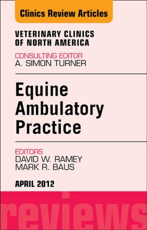 Book cover of Ambulatory Practice, An Issue of Veterinary Clinics: Equine Practice E-Book