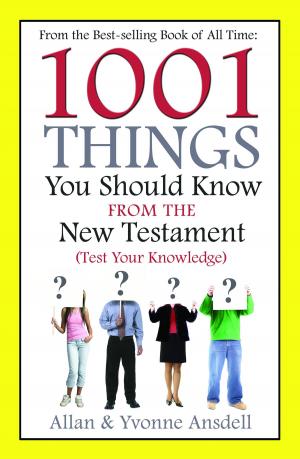 Cover of the book 1001 Things you Should Know from the New Testament by Anthony Trollope