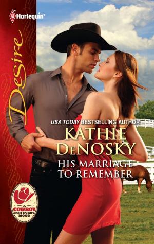 Cover of the book His Marriage to Remember by Leslie Kelly