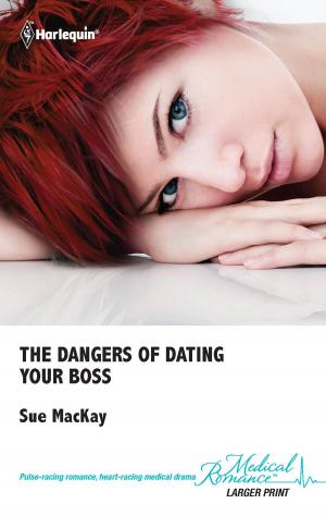 Cover of the book The Dangers of Dating Your Boss by Amanda Renee