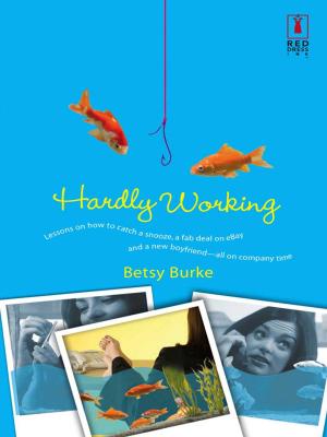 Cover of the book Hardly Working by Jane Sigaloff