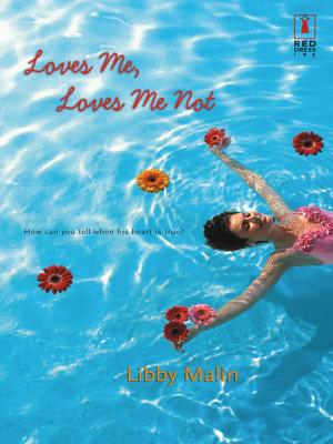 Cover of the book Loves Me, Loves Me Not by Allison Rushby
