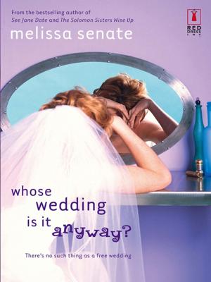 Cover of the book Whose Wedding Is It Anyway? by Wendy Markham