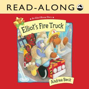 Cover of the book Elliot's Fire Truck by Sigmund Brouwer