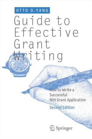 Cover of the book Guide to Effective Grant Writing by Arthur H.M. van Roermund, Chris J.M. Verhoeven, Jan R. Westra