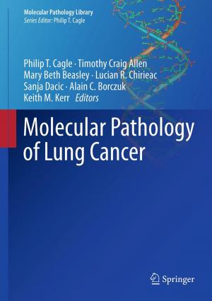 Cover of the book Molecular Pathology of Lung Cancer by 