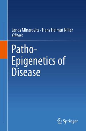 Cover of the book Patho-Epigenetics of Disease by Thomas J.  Santner, Brian J. Williams, William I.  Notz