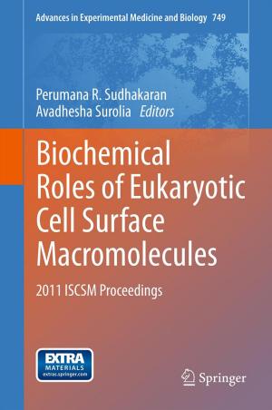 Cover of the book Biochemical Roles of Eukaryotic Cell Surface Macromolecules by Regina Lederman, Karen Weis