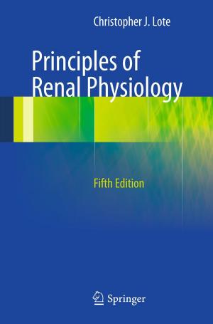 Cover of the book Principles of Renal Physiology by Ignacio M. Pelayo