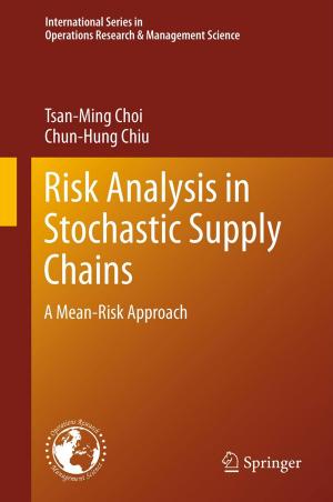 Cover of the book Risk Analysis in Stochastic Supply Chains by K. Sreenivasa Rao, Shashidhar G. Koolagudi
