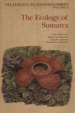 Cover of the book Ecology of Sumatra by Jintana Rattanakhemakorn