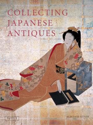 Cover of the book Collecting Japanese Antiques by Wendy Hutton