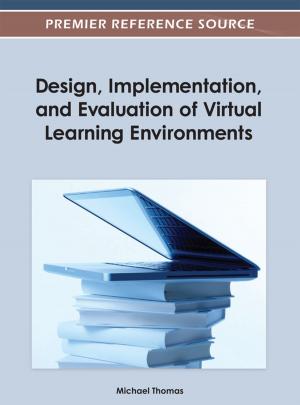 bigCover of the book Design, Implementation, and Evaluation of Virtual Learning Environments by 