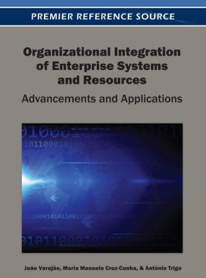 Cover of the book Organizational Integration of Enterprise Systems and Resources by 