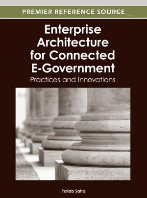 Cover of the book Enterprise Architecture for Connected E-Government by Scott Falls