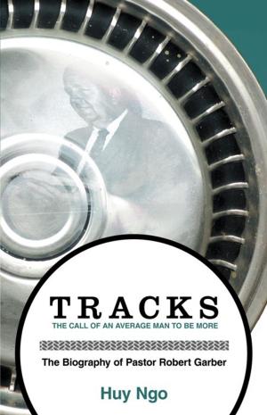 Cover of the book Tracks: the Call of an Average Man to Be More by Michelle Castañeda