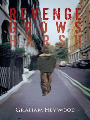 Cover of the book Revenge Grows Harsh by Lindsay Boyd
