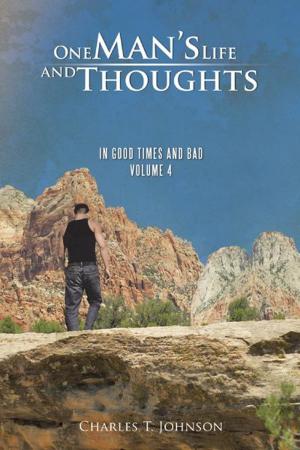 Cover of the book One Man’S Life and Thoughts by Jessika Malo