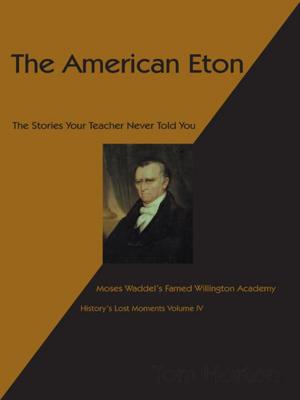 Cover of the book The American Eton by HANNAH ALLEN